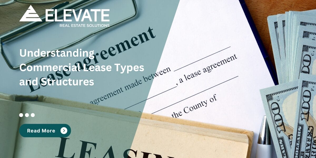 Commercial Lease Types and Structures